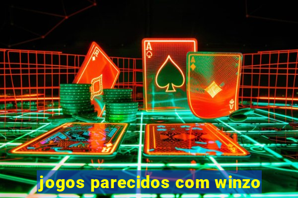 jogos parecidos com winzo